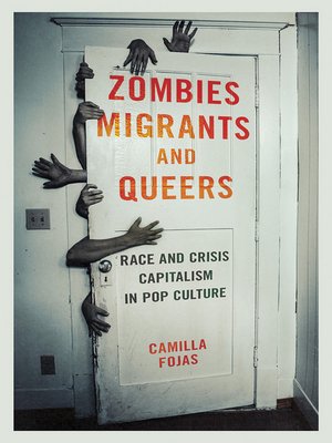 cover image of Zombies, Migrants, and Queers
